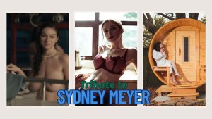 Top Sydney Meyer Sexy Scenes
