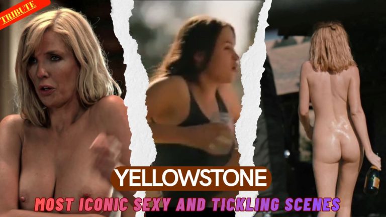 Yellowstone sexy tickling scenes
