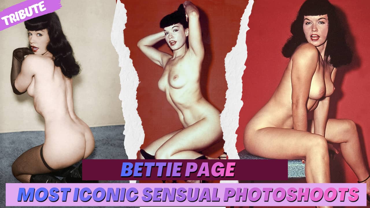 A collection of most iconic Bettie Page nude and sexy photoshoots.