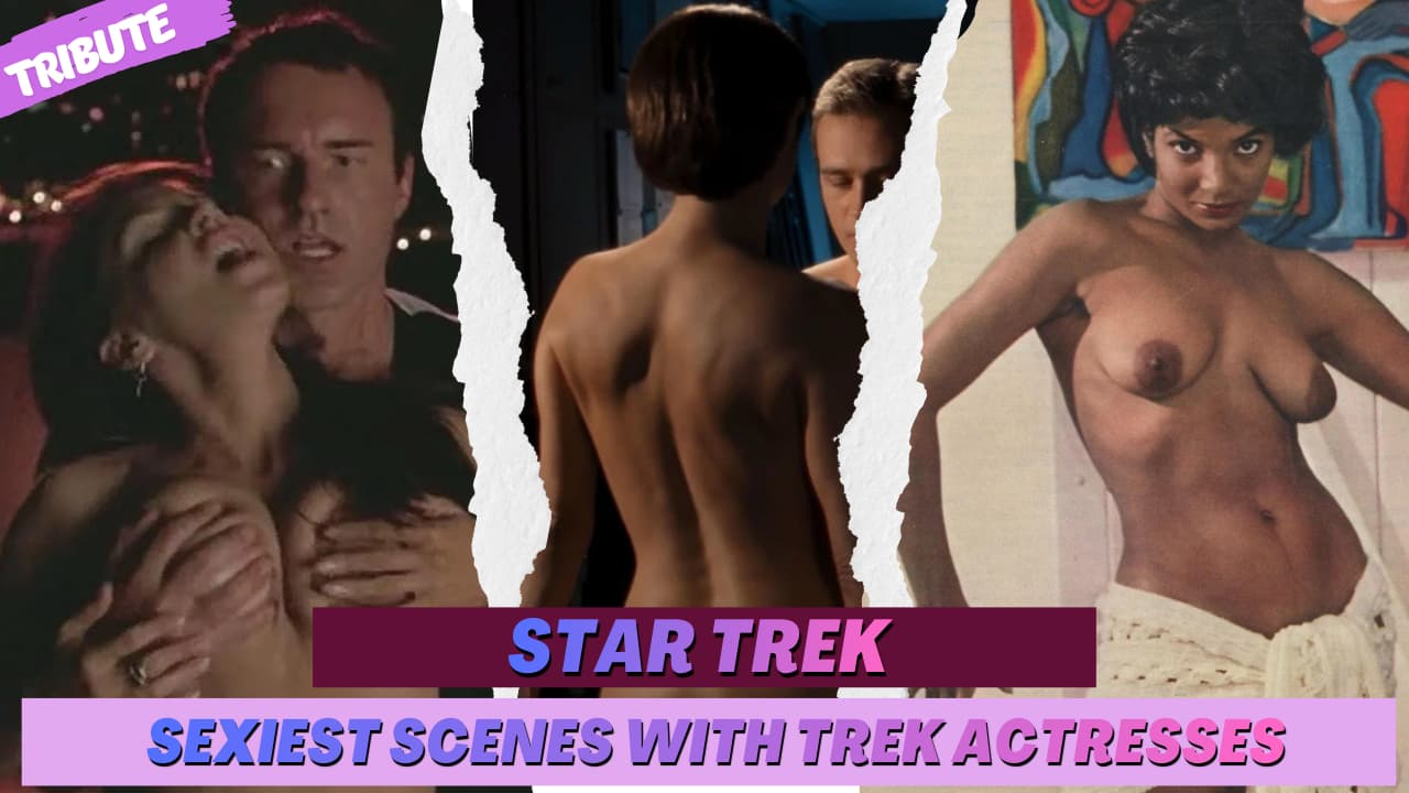 Sexy scenes Star Trek