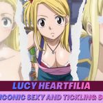Lucy Heartfilia sexy and tickling scenes