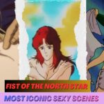 Fist of the North Star sexy scenes