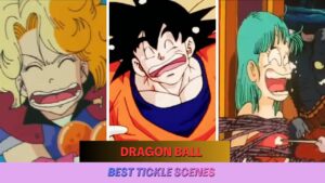 Dragon Ball tickling scenes